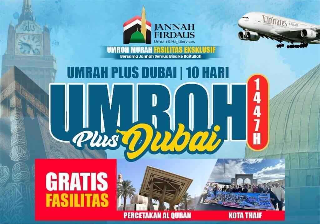 Paket Umroh Plus Dubai Termurah dan Terbaik